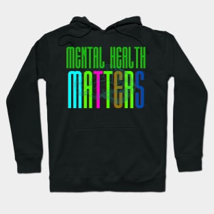 Mental Health Matters Human Brain Illness Awareness Hoodie